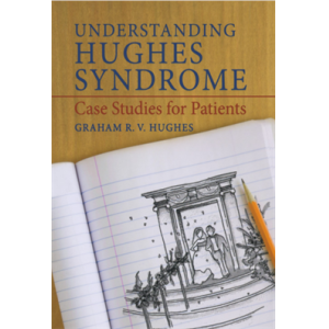 Understanding Hughes Syndrome